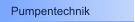 Pumpentechnik